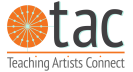TAC logo. An orange circle beside the letters T-A-C and the words Teaching Artists Connect below
